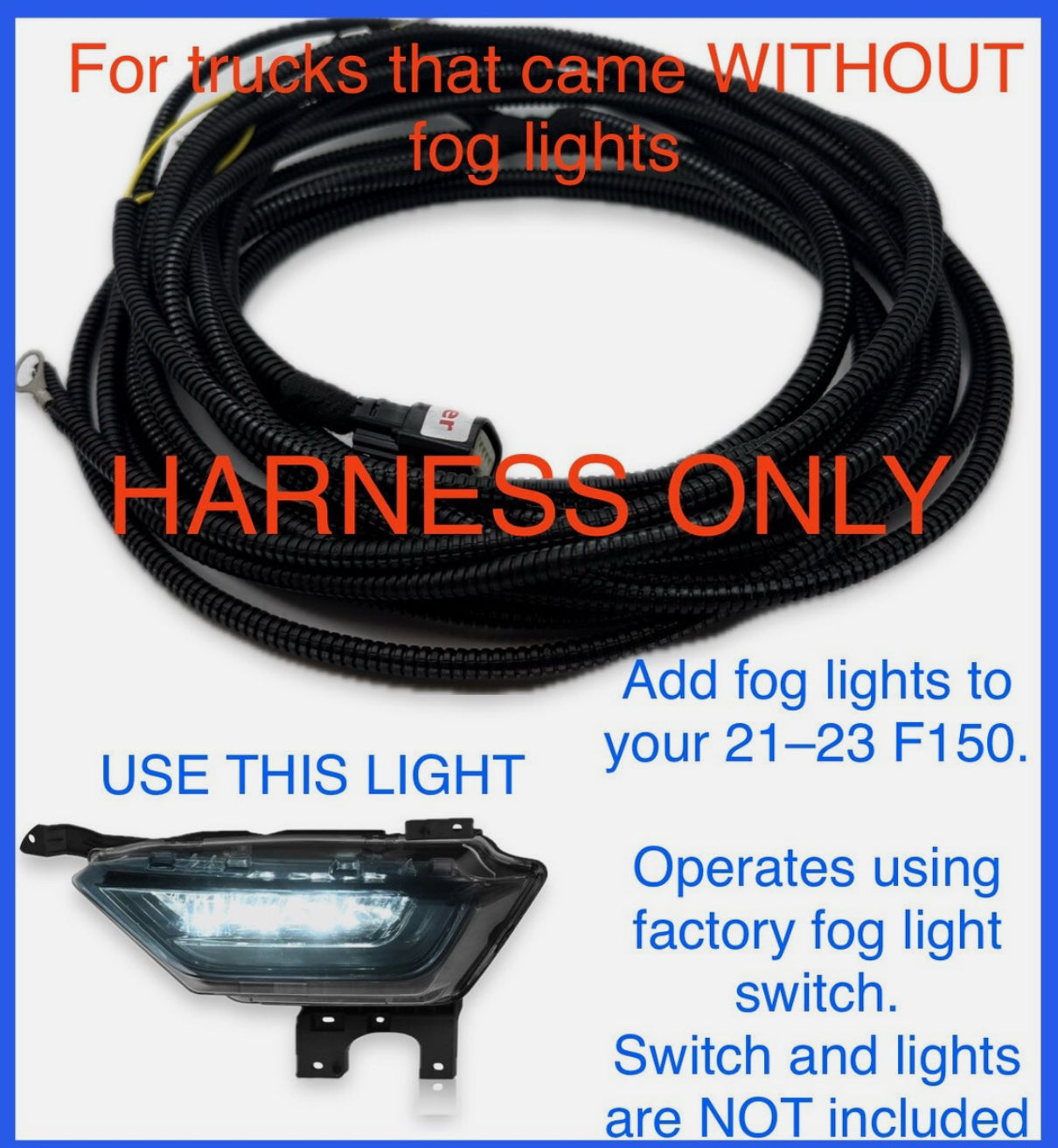 2021 - 23 Ford F-150 "FOG LIGHT HARNESS" LED foglight install Full function